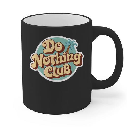 Do Nothing Club Lazy Introvert Gen Y Millennials Graphic Print Coffee Mug - Raresse