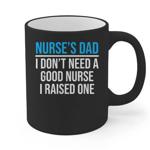 Nurse's Dad Father Nursing School Graduation Graphic Print Coffee Mug - Best Gift Smart