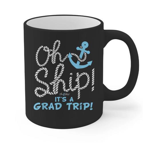Oh Ship It's a Grad Trip Cruise Graduation T-Shirt T-Shirt Graphic Print Coffee Mug - Best Gift Smart