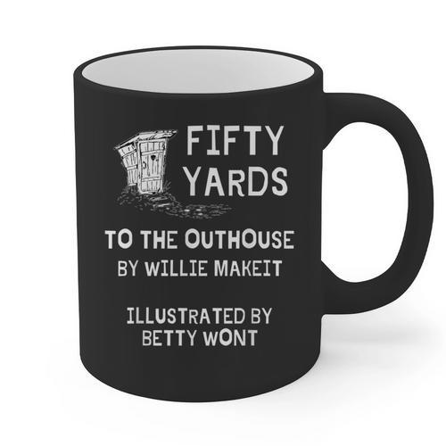 Outhouse Dad Guy Pun Humor Redneck Potty Joke Gag Graphic Print Coffee Mug - Father's Day Fun