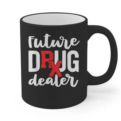 Pharmacist Graduation Pharmacy Future Drug Dealer Graphic Print Coffee Mug - Best Gift Smart