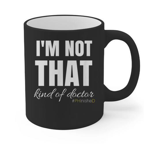 PhD Phinished 2018 PhD Graduation Tshirt Graphic Print Coffee Mug - Best Gift Smart