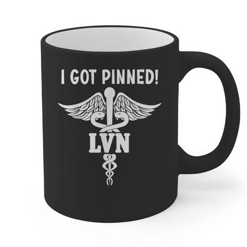 I Got Pinned LVN Nursing School Graduation Pinning Ceremony Graphic Print Coffee Mug - Best Gift Smart