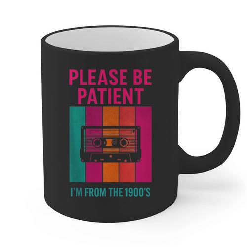 Please Be Patient I'm From The 1900s Retro Cassette Tape Graphic Print Coffee Mug - Figerry