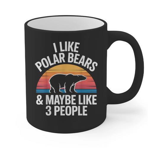 I Like Polar Bears Maybe 3 People Sarcastic Introvert Humor Graphic Print Coffee Mug - Raresse