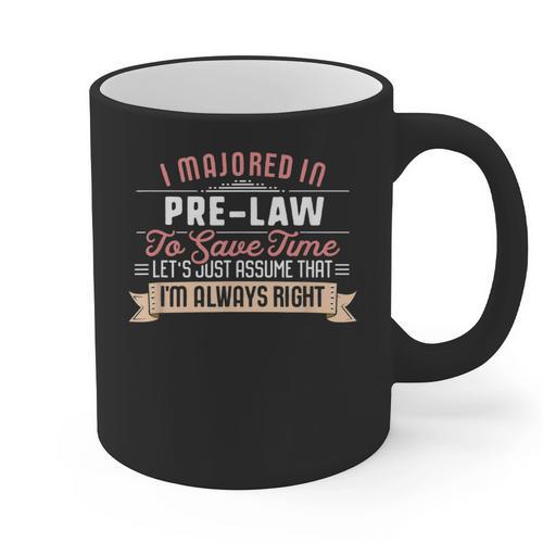 Pre-Law Major Student Shirt Graduation College Graphic Print Coffee Mug - Best Gift Smart