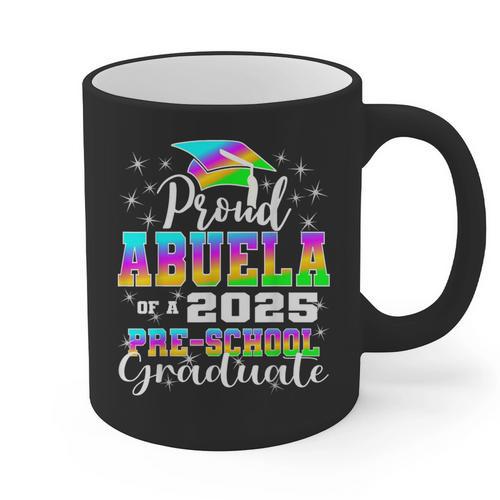 Proud Abuela Of Preschool Graduate 2025 Graduation Graphic Print Coffee Mug - Best Gift Smart