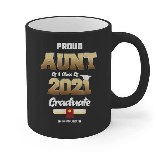 Proud Aunt Of Class Of 2021 T Shirt Class 2021 Graduation Graphic Print Coffee Mug - Best Gift Smart