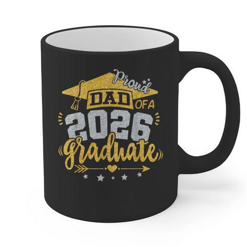 Proud Dad Of A 2026 Graduate Grad Senior Graduation Father Graphic Print Coffee Mug - Father's Day Fun