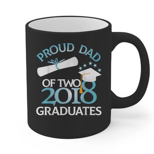 Proud Dad Of Two 2018 Graduates Twin Dads Graduation Graphic Print Coffee Mug - Best Gift Smart