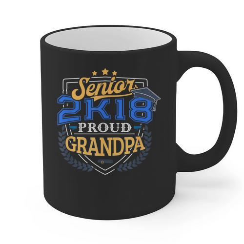 Proud Grandpa Of 2018 Senior Shirt Graduation Grad 2K18 Graphic Print Coffee Mug - Best Gift Smart