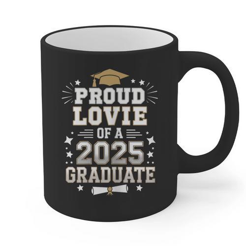 Proud Lovie Of A Class Of 2025 Graduate Senior Graduation Graphic Print Coffee Mug - Best Gift Smart