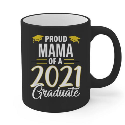 Proud Mama Of A 2021 Graduate Graduation Clothes MBA PhD Graphic Print Coffee Mug - Best Gift Smart