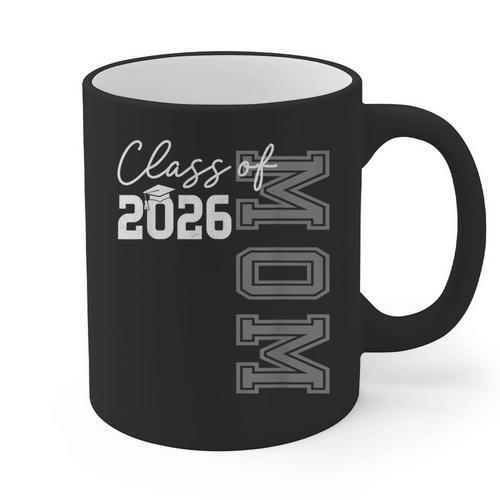 Proud Mom Of A 2026 Graduate Grad Senior Mother Graduation Graphic Print Coffee Mug - Best Gift Smart