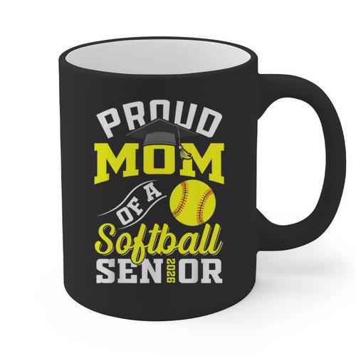 Proud Mom Of a Softball Senior Class Of 2026 Graduation Graphic Print Coffee Mug - Best Gift Smart