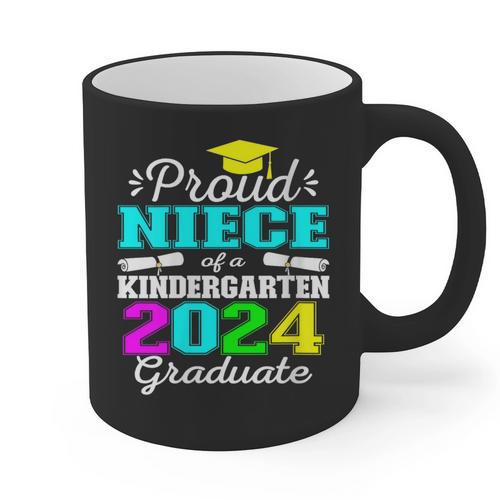 Proud Niece Of Kindergarten Graduate 2024 Graduation Niece Graphic Print Coffee Mug - Best Gift Smart