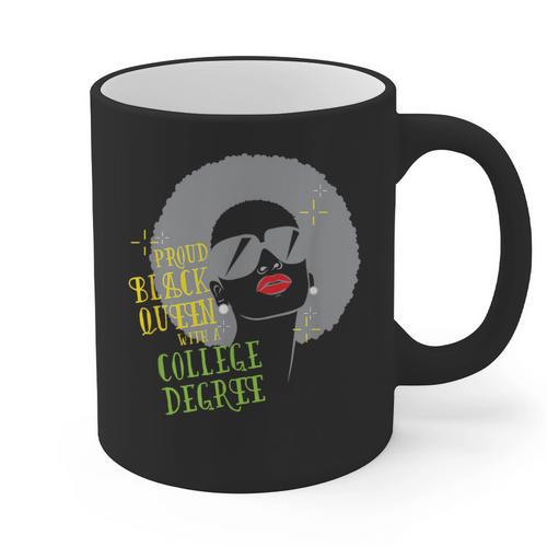 Proud Queen College Graduation Graphic Print Coffee Mug - Best Gift Smart