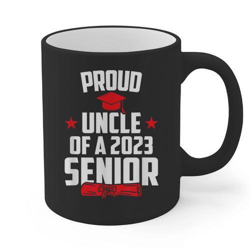 Proud Uncle Of A 2023 Senior Class Of 2023 Graduation Graphic Print Coffee Mug - Best Gift Smart