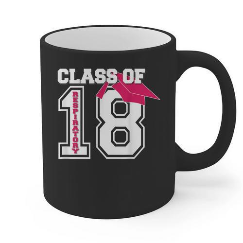 Respiratory Therapist Graduation Class Of 2018 Women RT Graphic Print Coffee Mug - Best Gift Smart