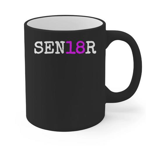 Senior 2018 TShirt Graduation Class Of 2018 Tee Shirt Graphic Print Coffee Mug - Best Gift Smart
