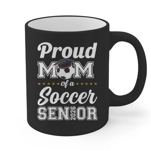 Senior Mom Class Of 2026 Soccer Mom Graduation Graphic Print Coffee Mug - Best Gift Smart