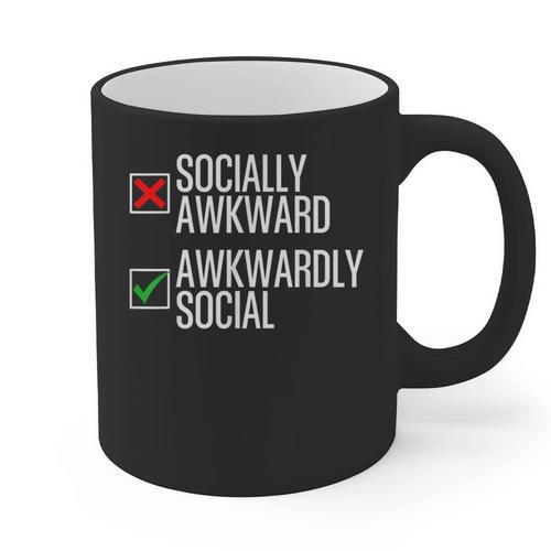 Socially Awkward Introvert Anxious Awkwardly Social Graphic Print Coffee Mug - Raresse