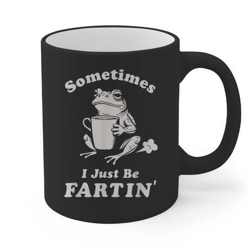 Sometimes I Just Be Farting Dad Husband Boyfriend Graphic Print Coffee Mug - Father's Day Fun