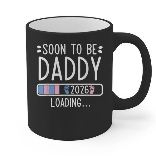Soon To Be Daddy 2026 Loading Pregnancy Announcement 2026 Graphic Print Coffee Mug - Father's Day Fun