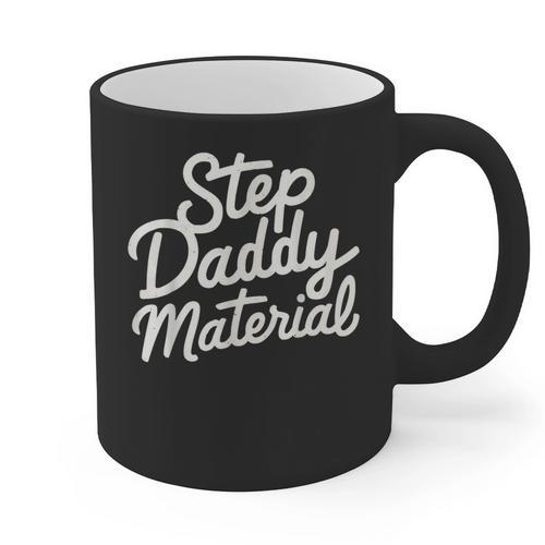 Step Daddy Material Graphic Print Coffee Mug - Father's Day Fun