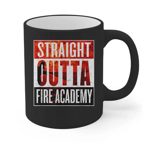 Straight Outta Fire Academy T Shirt Firefighter Graduation Graphic Print Coffee Mug - Best Gift Smart
