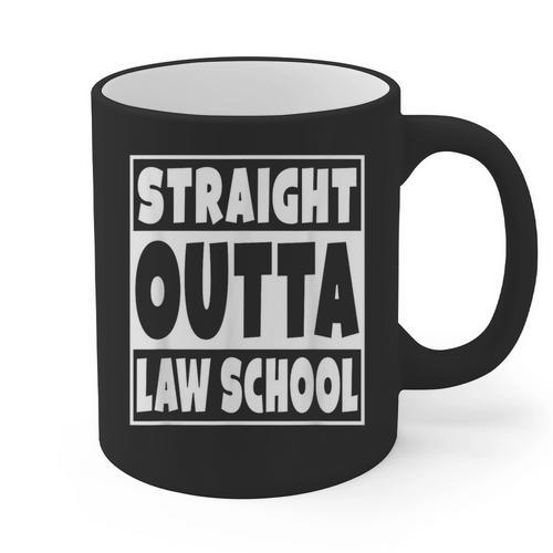 Straight Outta Law School Future Lawyer Graduation Graphic Print Coffee Mug - Best Gift Smart