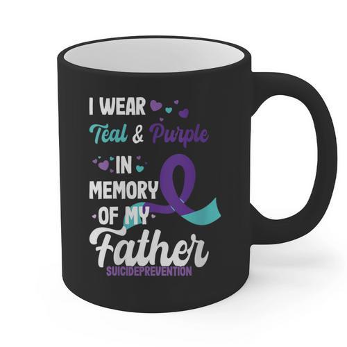 Suicide Prevention Awareness In Memory Of Father Graphic Print Coffee Mug - Easessy