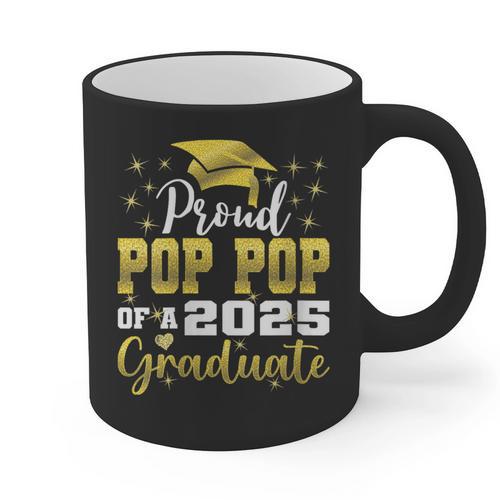 Super Proud Pop Pop Of 2025 Graduate Graduation Family Graphic Print Coffee Mug - Best Gift Smart