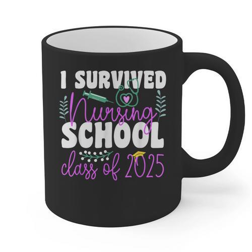 I Survived Nursing School Class Of 2025 New Nurse Graduation Graphic Print Coffee Mug - Best Gift Smart