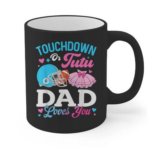 Touchdown Or Tutu Dad Loves You Gender Reveal Family Graphic Print Coffee Mug - Father's Day Fun