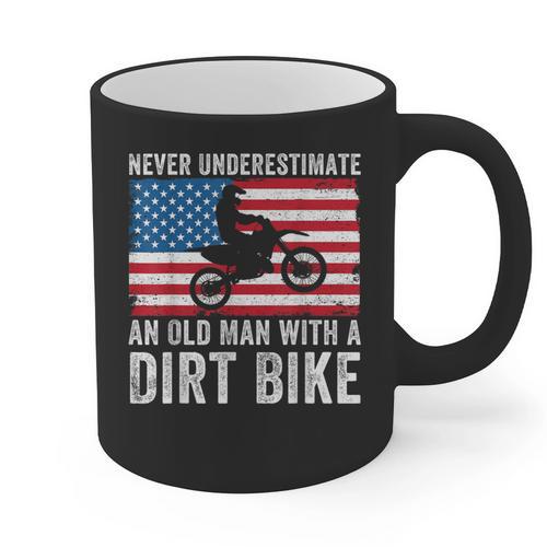 Never Underestimate An Old Man With A Dirt Bike Grandpa Dad Graphic Print Coffee Mug - Father's Day Fun
