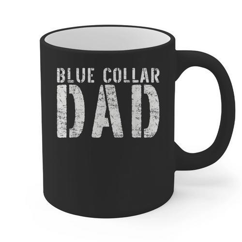 Worker Dad Workman Blue Collar Dad Graphic Print Coffee Mug - Father's Day Fun
