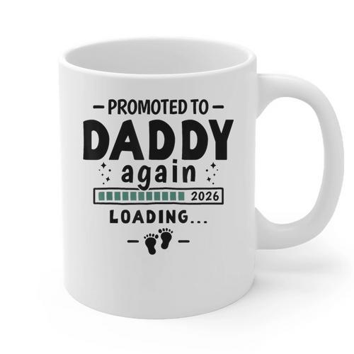 2nd Baby Announcement For Dad Promoted To Daddy Again 2026 Graphic Print Coffee Mug - Father's Day Fun