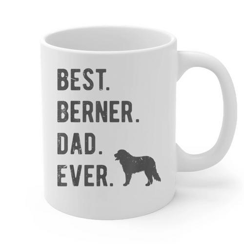 Best Berner Dad Ever Bernese Mountain Dog Lovers Dad Men Graphic Print Coffee Mug - Father's Day Fun