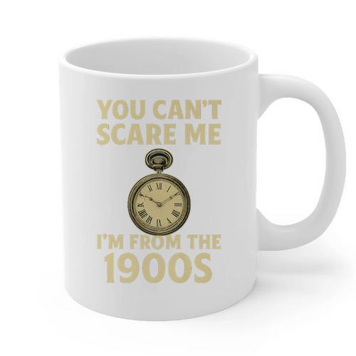 You Can't Scare Me I'm From The 1900s Vintage Pocket Watch Premium Graphic Print Coffee Mug - Figerry
