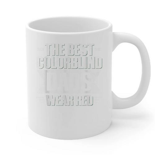 Colorblind Quote For a Colorblind Dad Graphic Print Coffee Mug - Father's Day Fun