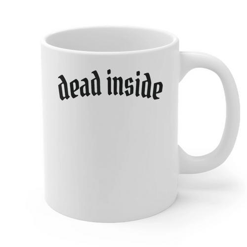Dead Inside Saying Sarcasm Introvert Graphic Print Coffee Mug - Raresse