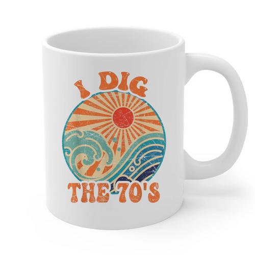 I Dig The 70s Aesthetic Nostalgia 1970's Retro 70s Party Graphic Print Coffee Mug - Figerry
