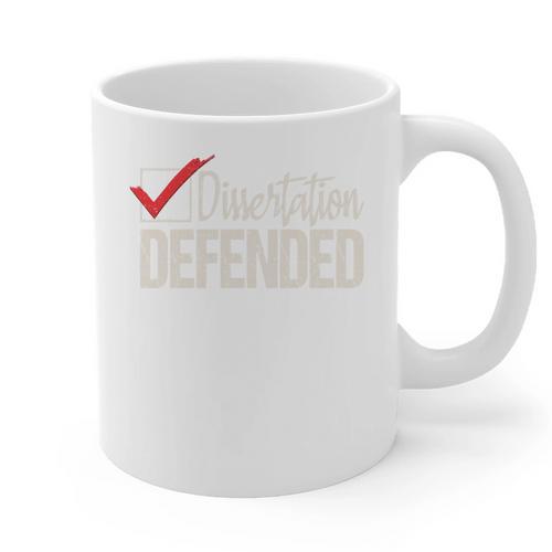Dissertation Defended PhD Graduate PhD Graduation Graphic Print Coffee Mug - Best Gift Smart