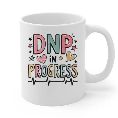 DNP In Progress Director Of Nursing Student Graduation Graphic Print Coffee Mug - Best Gift Smart