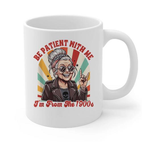Elder Emo Grandma Nana Be Patient With Me I'm From The 1900s Graphic Print Coffee Mug - Figerry