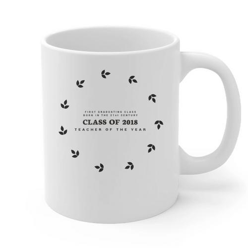Graduation For Her TEACHER OF THE YEAR Class Of 2018 Graphic Print Coffee Mug - Best Gift Smart