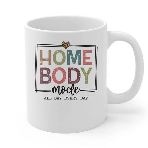 Homebody Stay At Home Introvert Home Body Cute Women Graphic Print Coffee Mug - Raresse