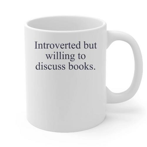 Introverted But Willing To Discuss Books Reading Introvert Graphic Print Coffee Mug - Raresse