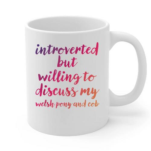Introverted Willing To Discuss Welsh Pony And Cob Introvert Graphic Print Coffee Mug - Raresse